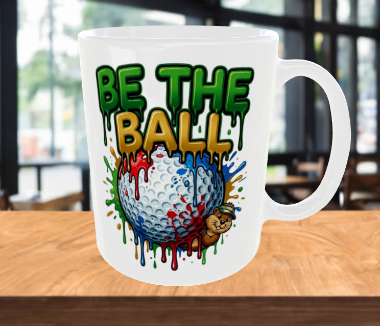 Be The Ball Funny Golf Coffee Mug
