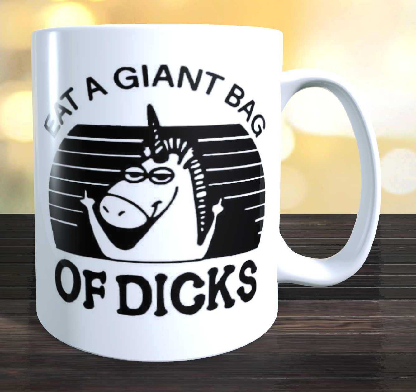 EAT A GIANT BAG OF DICKS Coffee Mug