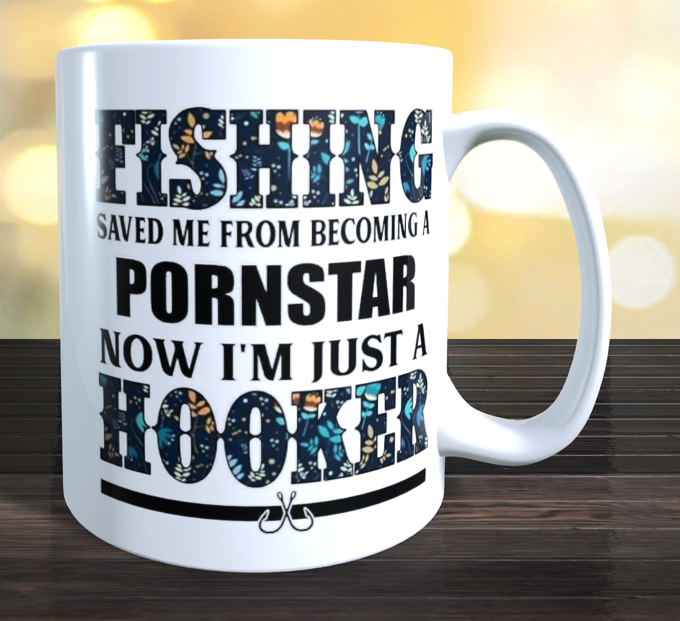 FISHING SAVED ME FROM BECOMING A PORNSTAR Coffee Mug
