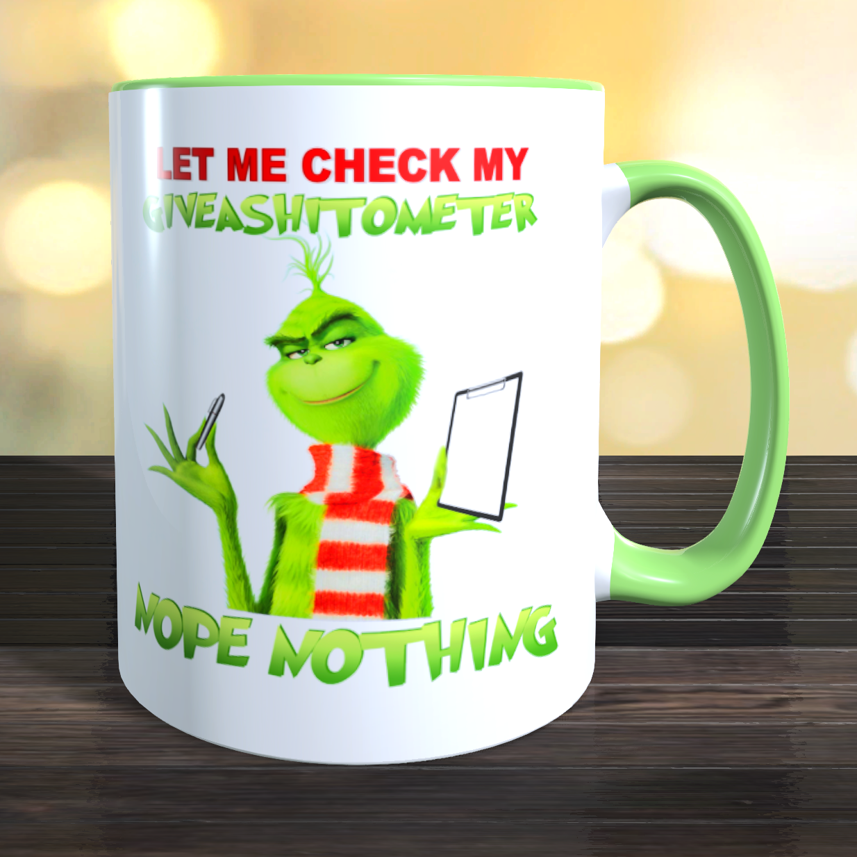 The Grinch " Let Me check my shitometer Coffee Mug