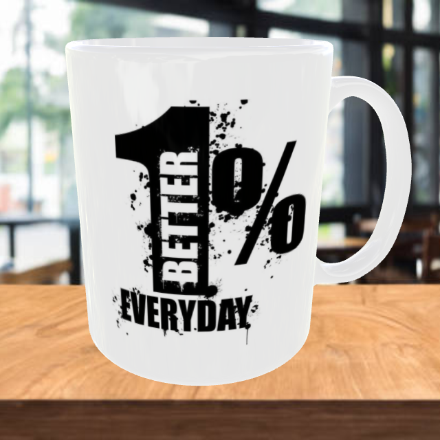 1% BETTER EVERYDAY Coffee Mug